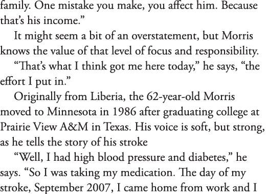 family  One mistake you make  you affect him  Because that s his income   It might seem a bit of an overstatement  bu   